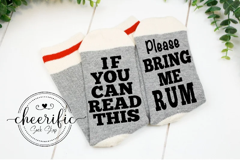 sock outdoor -  If You Can Read This Bring Me Rum Socks